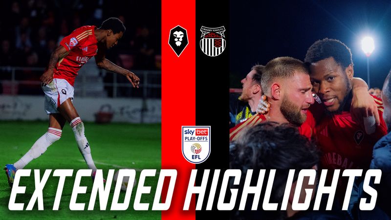 WEMBLEY SECURED 🏟️ | Salford City 2-2 Grimsby Town | Extended Highlights