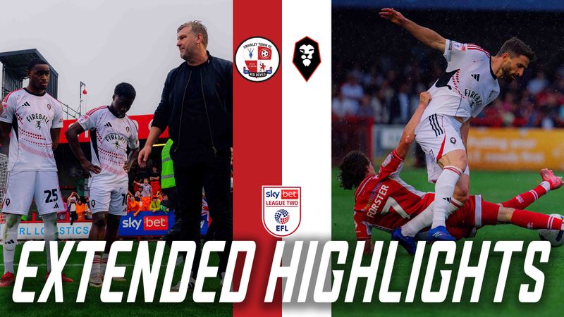  STALEMATE ON THE FINAL DAY 😬 | Crawley Town 0-0 Salford City | Extended Highlights